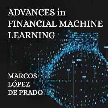 Amazon.co.jp: Advances in Financial Machine Learning : 本